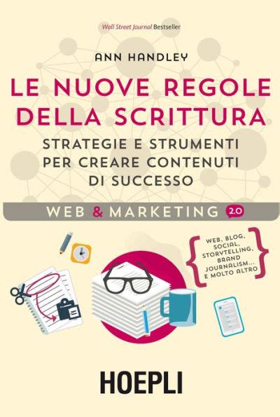 Read Le Nuove Regole Della Scrittura Strategie E Strumenti Per Creare Contenuti Di Sucesso 