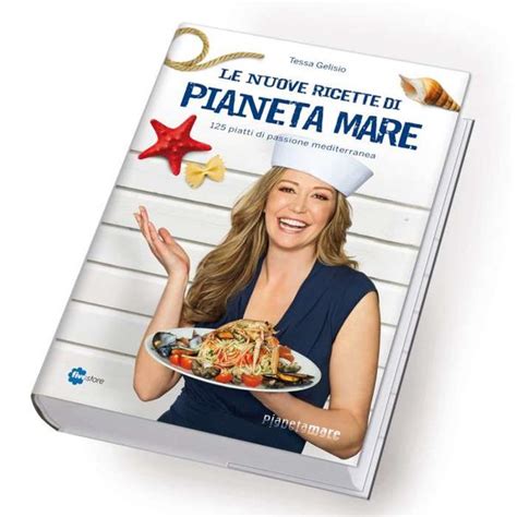Read Online Le Nuove Ricette Di Pianeta Mare 