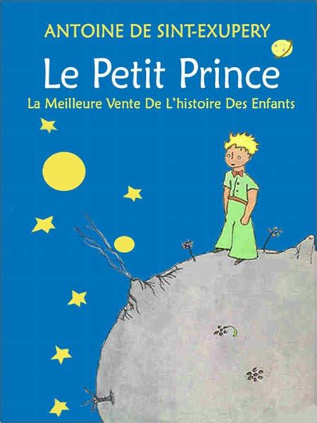 Read Online Le Petit Prince La Meilleure Vente De Lhistoire Des Enfants Illustre French Edition Antoine Saint Exupery 