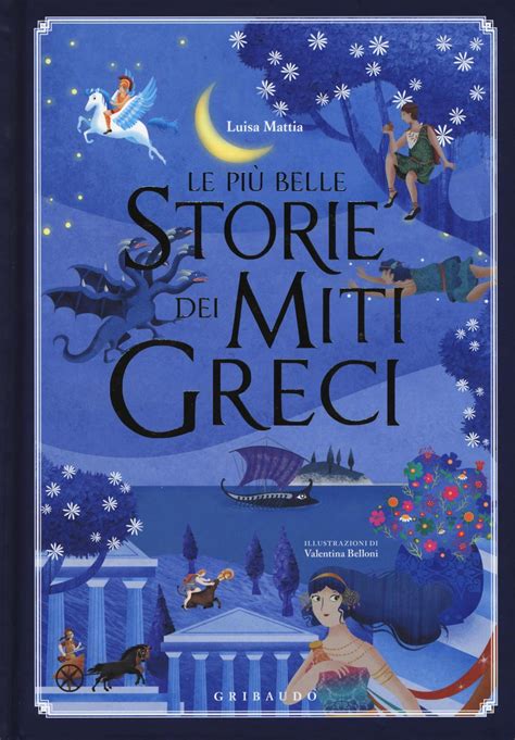 Read Le Pi Belle Storie Dei Miti Greci Ediz Illustrata 
