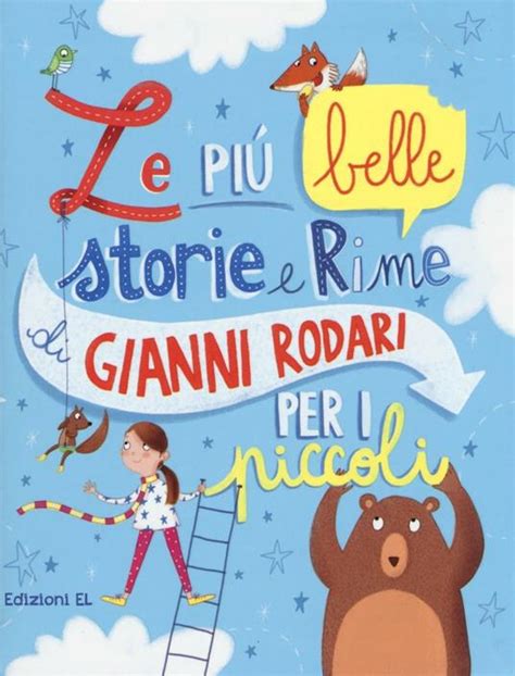 Download Le Pi Belle Storie E Rime Di Gianni Rodari Per I Piccoli Ediz Illustrata 