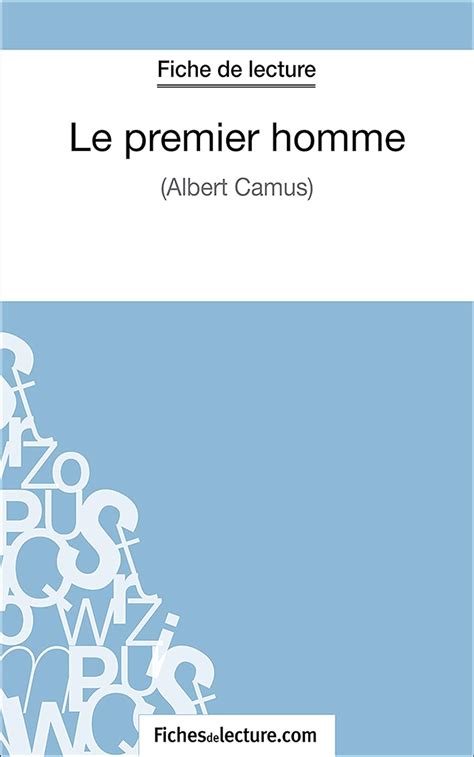 Download Le Premier Homme Analyse Complegravete De Loeliguvre 