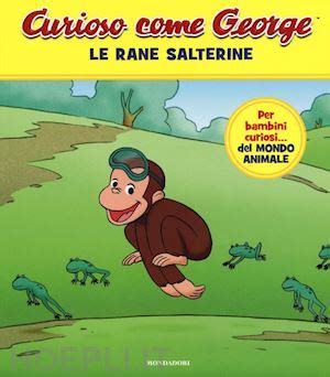 Read Le Rane Salterine Curioso Come George Ediz A Colori 2 