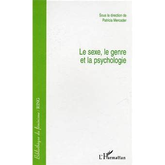 Full Download Le Sexe Le Genre Et La Psychologie 