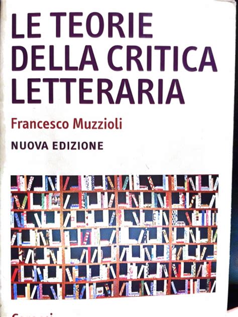 Full Download Le Teorie Della Critica Letteraria 