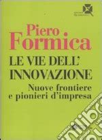 Full Download Le Vie Dellinnovazione Nuove Frontiere E Pionieri Dimpresa 