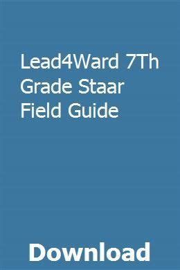 lead4ward 7th grade staar field guide