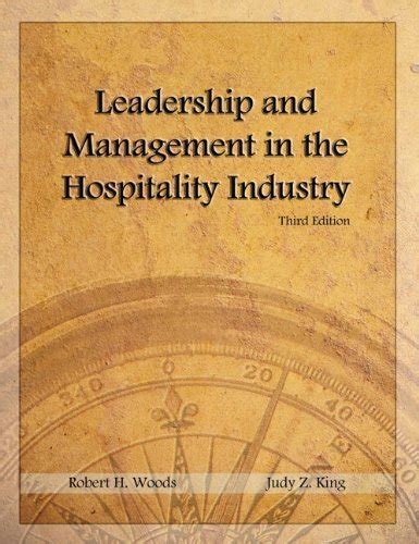 Full Download Leadership And Management In The Hospitality Industry With Answer Sheet Ei 3Rd Edition By Woods Robert H Published By Educational Institute 3Rd Third Edition 2012 Paperback 