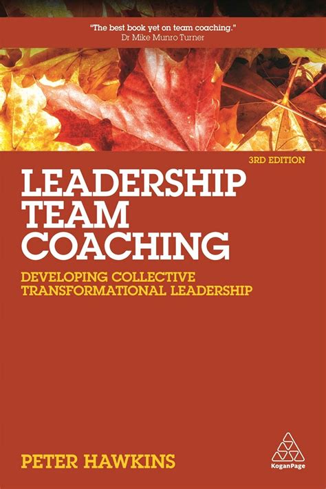 Read Leadership Team Coaching Developing Collective Transformational Leadership 