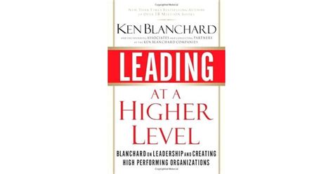 Leading At A Higher Level Revised And Expanded Edition