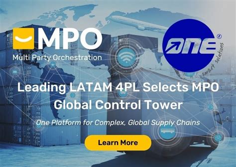 Leading Latam 4pl Selects Mpo Global Control Tower - Towermpo
