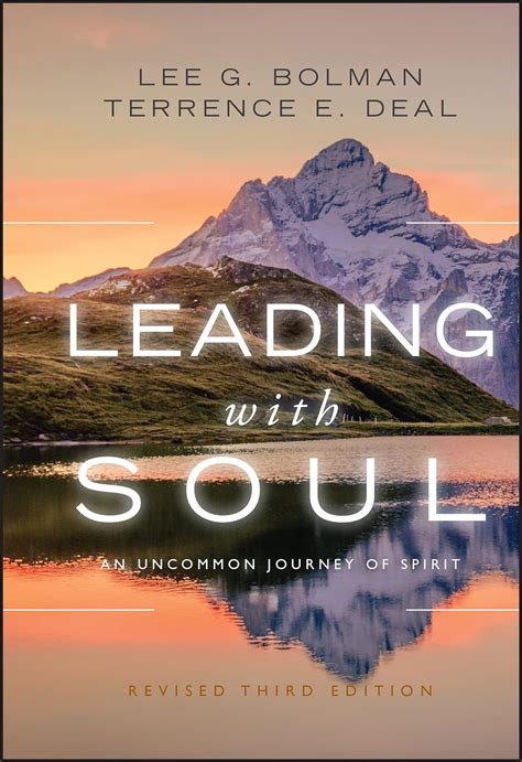 Read Leading With Soul By Lee G Bolman 