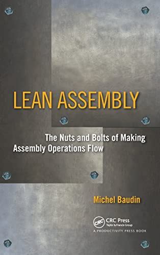 Lean Assembly The Nuts And Bolts Of Making Assemb