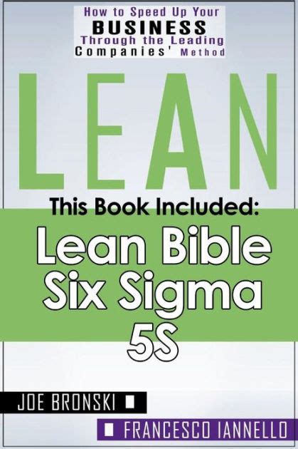 Lean Lean Bible Six Sigma 5s 3 Manuscripts 1 Bonus Book Lean Thinking Lean Production Lean Manufacturing Lean Startup Kaizen