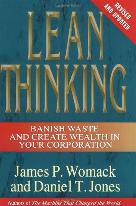 lean thinking banish waste and create wealth in your corporation revised and updated