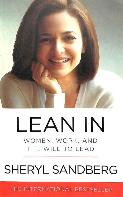 Read Online Lean In Women Work And The Will To Lead 