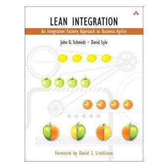 Download Lean Integration An Integration Factory Approach To Business Agility 