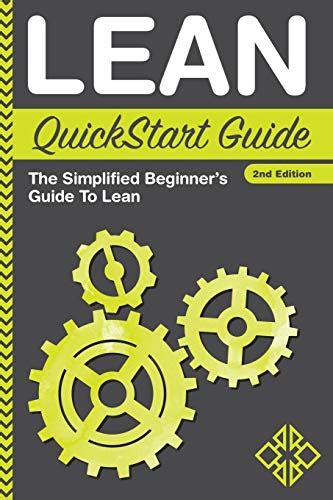 Full Download Lean Quickstart Guide A Simplified Beginners Guide To Lean 
