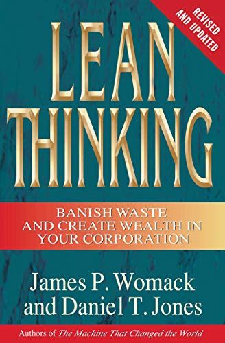 Read Lean Thinking Banish Waste And Create Wealth In Your Corporation 