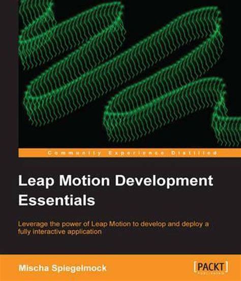 Download Leap Motion Development Essentials 