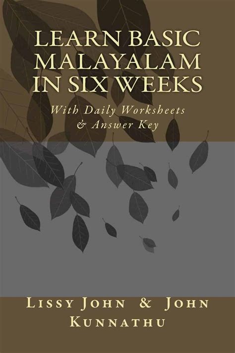 Learn Basic Malayalam In Six Weeks With Daily Worksheets Answer Key
