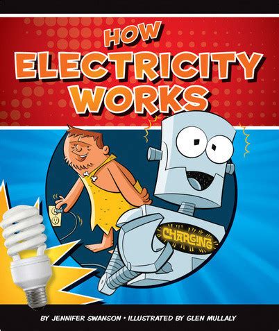 Learn From Kid How Electricity Works 171 Science Electricity Science Experiments - Electricity Science Experiments