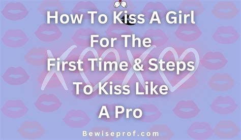 learn how to kiss a girl