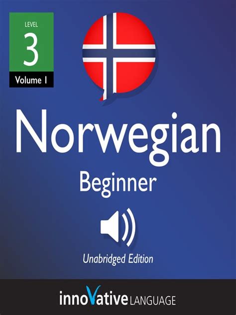 learn norwegian level 3 beginner norwegian volume