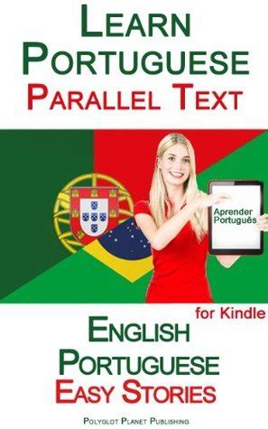 Learn Portuguese Parallel Text Easy Stories Engli
