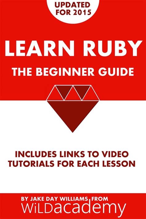 Learn Ruby The Beginner Guide An Introduction To