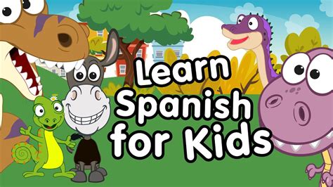 learn spanish for kids youtube