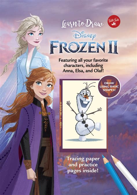 Learn To Draw Disney Frozen Ii Featuring All Your