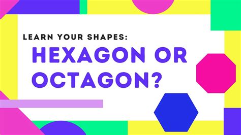 Learn Your Shapes Hexagon Vs Octagon Youtube Difference Between Hexagon And Octagon - Difference Between Hexagon And Octagon