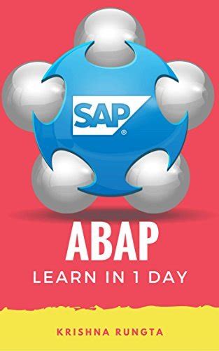 Read Learn Abap In 1 Day Definitive Guide To Learn Sap Abap Programming For Beginners 