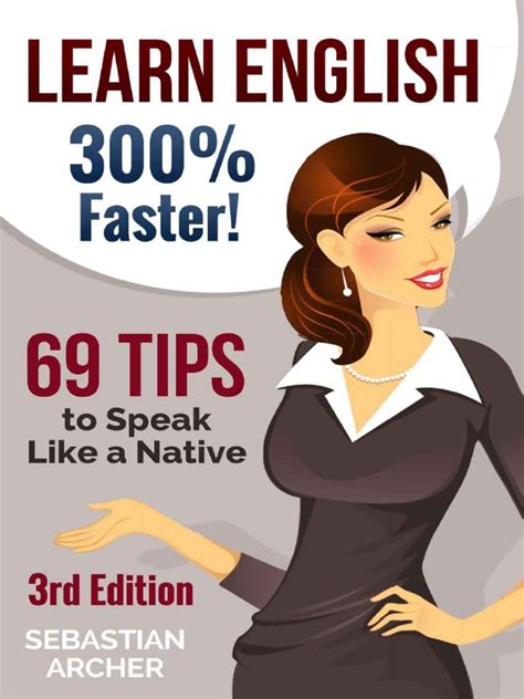 Read Online Learn English 300 Faster 69 Tips To Speak English Like A Native English Speaker 