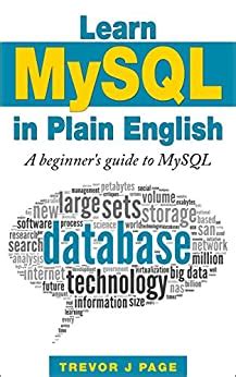 Download Learn Mysql In Plain English A Beginner S Guide To Mysql Kindle Edition 