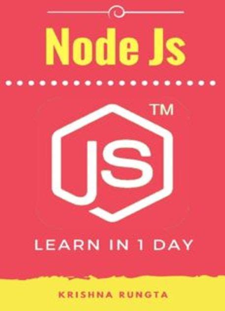 Read Online Learn Nodejs In 1 Day Complete Node Js Guide With Examples 