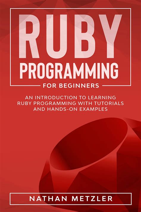 Full Download Learn Ruby The Beginner Guide An Introduction To Ruby Programming 