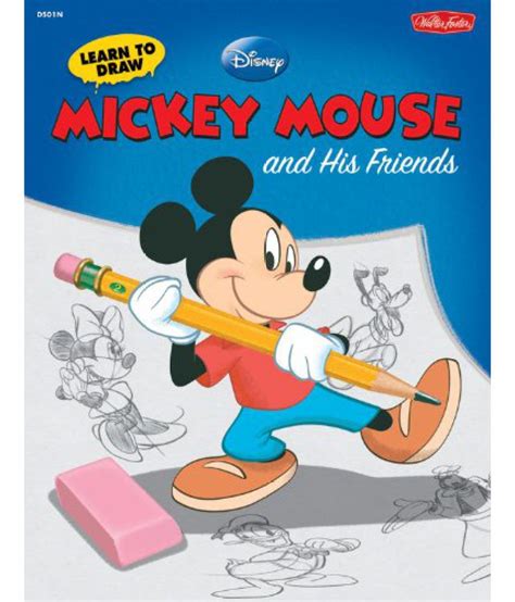 Full Download Learn To Draw Disneys Mickey Mouse And His Friends Featuring Minnie Donald Goofy And Other Classic Disney Characters Licensed Learn To Draw 
