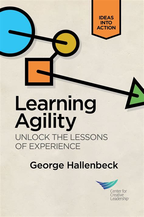 learning agility unlock the lessons of experience