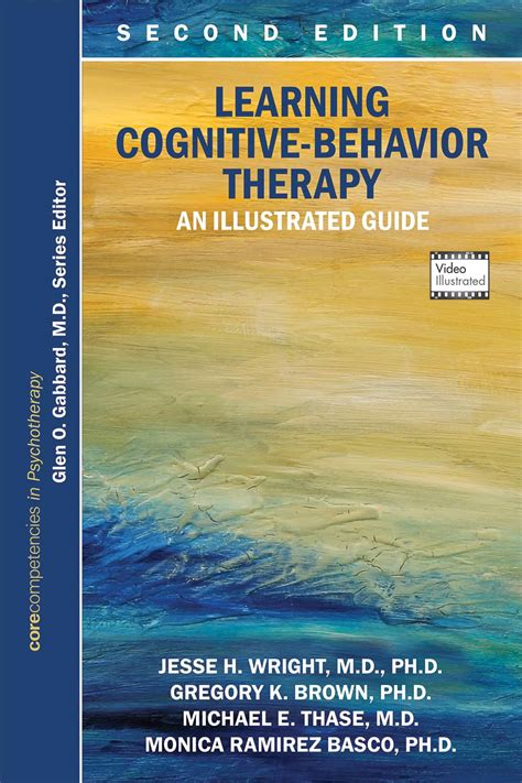 Learning Cognitive Behavior Therapy An Illustrated Guide