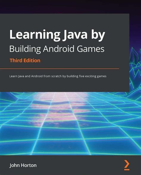 Learning Java By Building Android Games