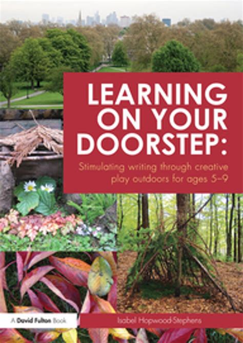 learning on your doorstep stimulating writing thro