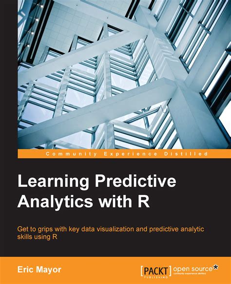 Learning Predictive Analytics With R Packt Publishing