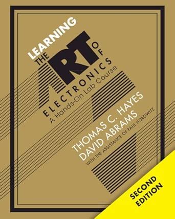 Learning The Art Of Electronics A Hands On Lab Cou