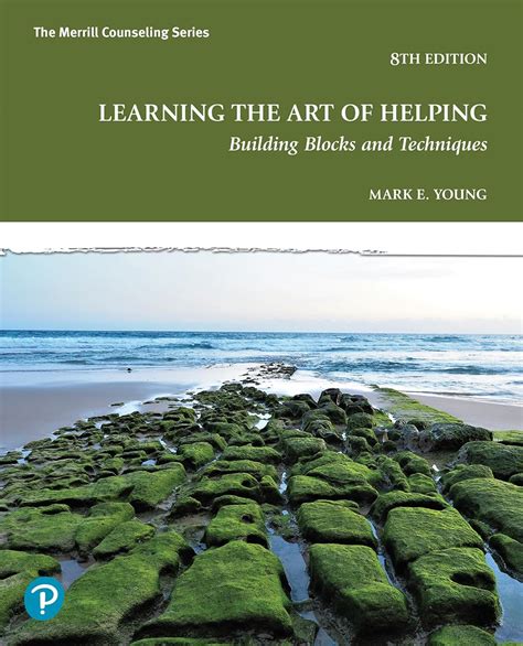 Learning The Art Of Helping 5th Edition