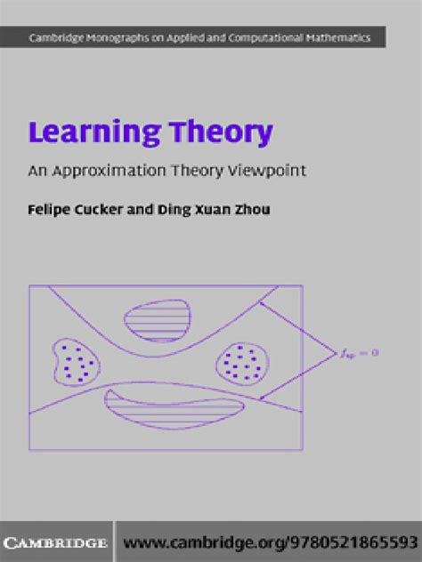 Learning Theory An Approximation Theory Viewpoint Cambridge Monographs On Applied And Computational Mathematics