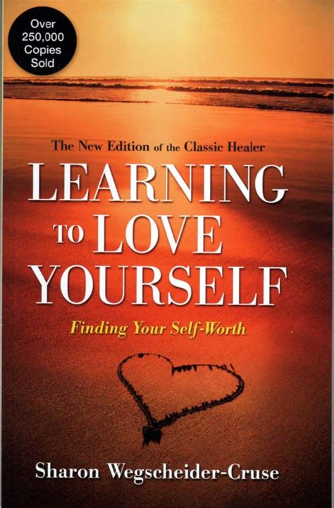 Learning To Love Yourself Revised Updated Finding Your Self Worth
