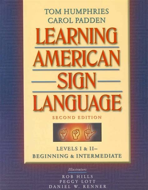Read Learning American Sign Language Humphries Padden 