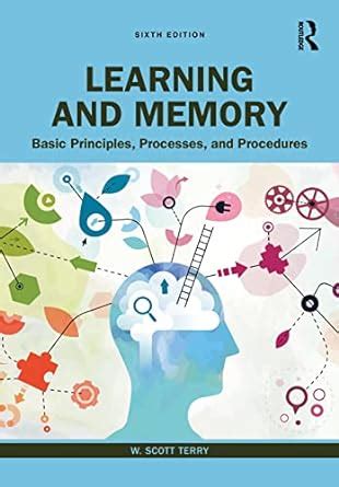 Read Online Learning And Memory Basic Principles Processes And Procedures 